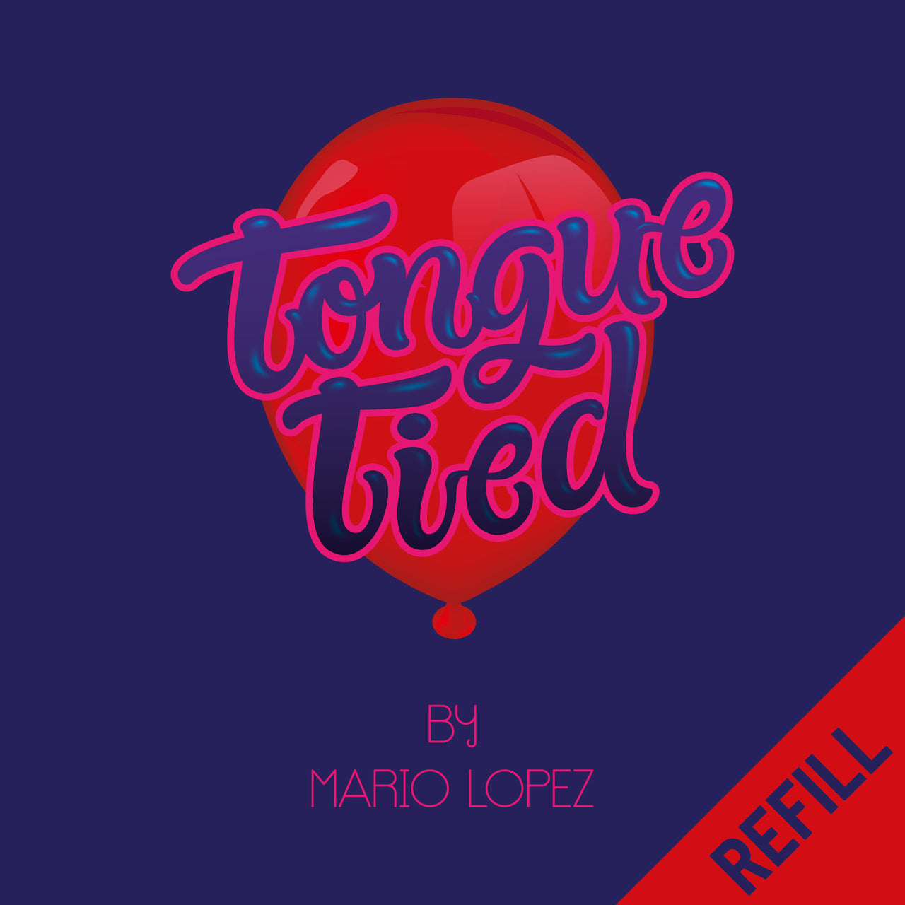 Tongue Tied de Mario Lopez (Recharge)