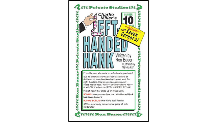 Ron Bauer Series: #10 - Charlie Miller's Left-Handed Hank