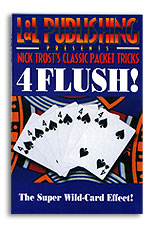 4 Flush! by Nick Trost & L&L*