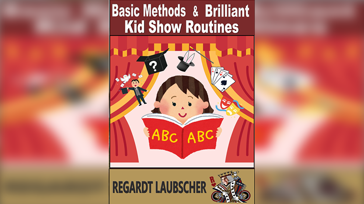 Basic Methods & Brilliant Kids show Routines by Regardt Laubscher - ebook