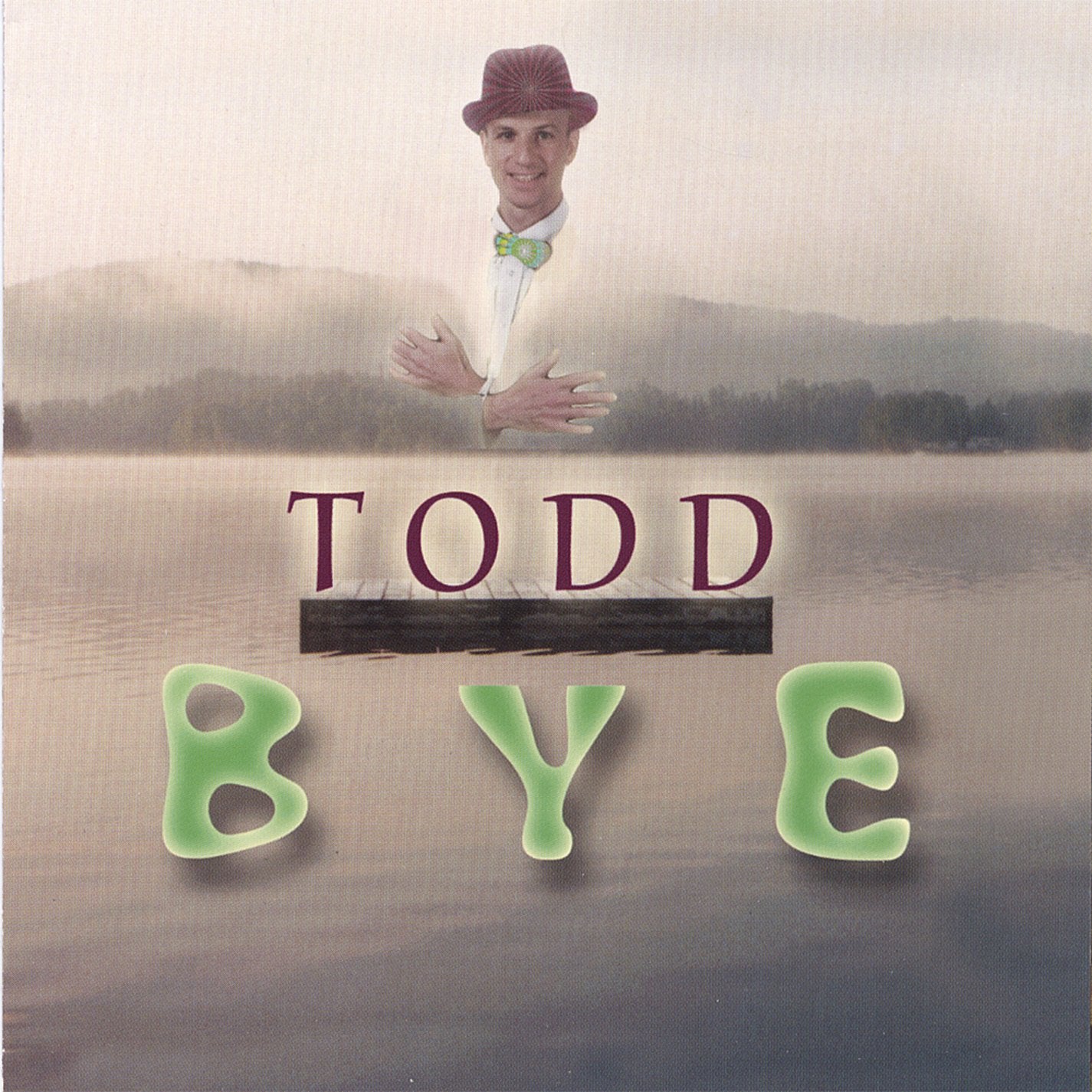 Bye (Todd's Music CD)