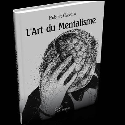 L ART DU MENTALISME - CASSIDY - LIVRE FRANÇAIS