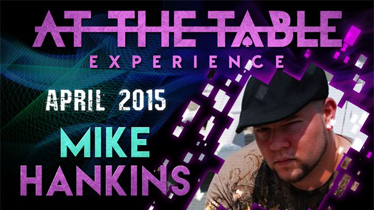 At The Table - Mike Hankins April 8th 2015 - Video Download