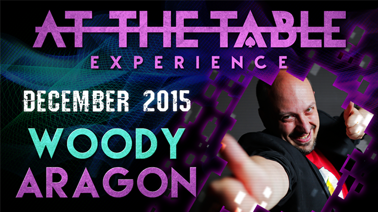 At The Table - Woody Aragon December 16th 2015 - Video Download