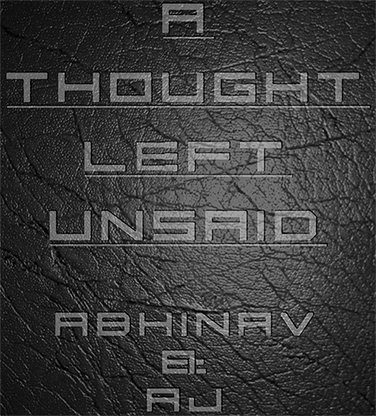 A Thought Left Unsaid by Abhinav Bothra & AJ - ebook