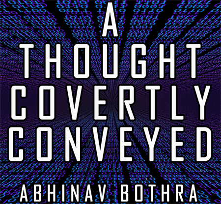 A Thought Covertly Conveyed by Abhinav Bothra - ebook