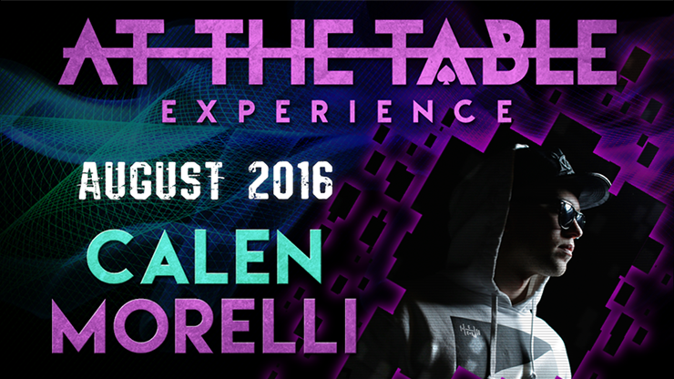 At The Table - Calen Morelli August 17th 2016 - Video Download