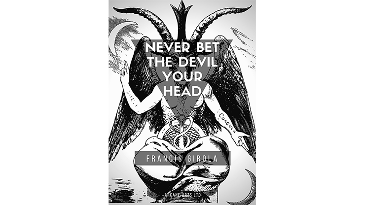 Never Bet the Devil Your Head by Francis Girola - ebook