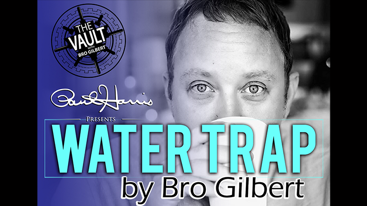 The Vault - Water Trap by Bro Gilbert (From the TA Box Set) - Video Download