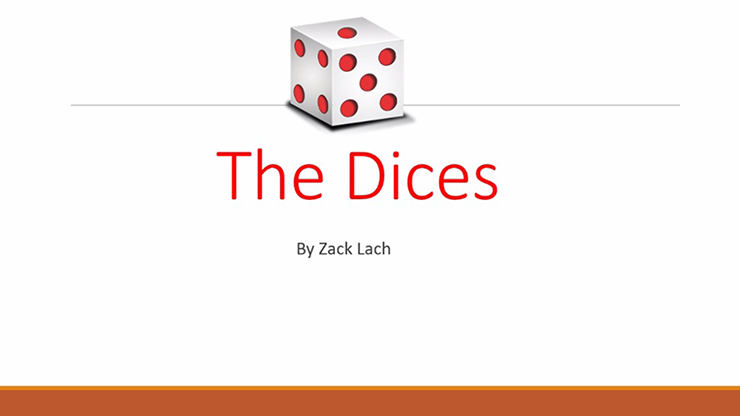 The Dices by Zack Lach - Video Download