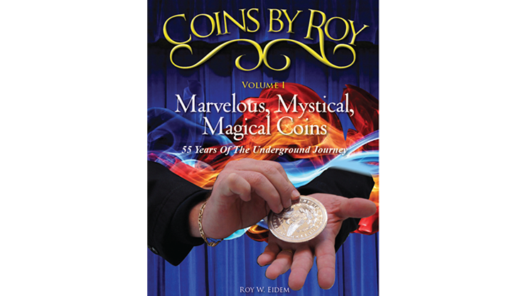 Coins by Roy Volume 1 - ebook and video by Roy Eidem - Mixed Media Download