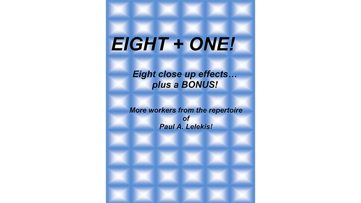 Eight + One! by Paul A. Lelekis - ebook