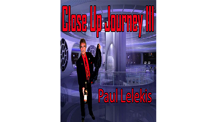 Close Up Journey III by Paul A. Lelekis - ebook
