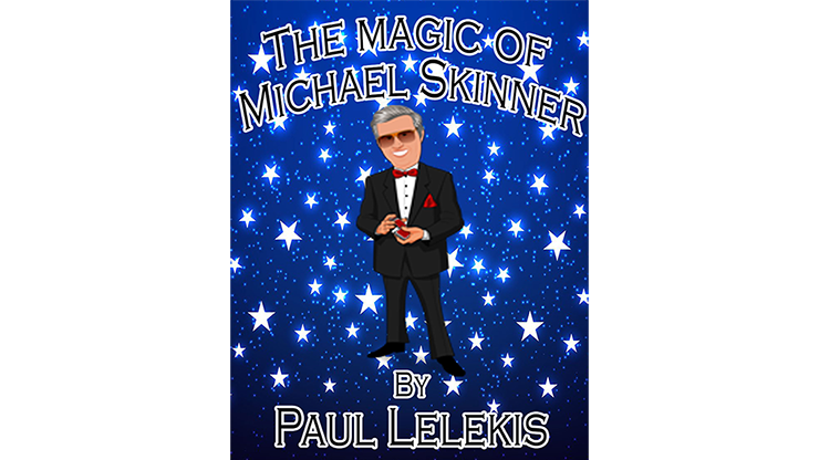 The Magic of Michael Skinner by Paul A. Lelekis - Mixed Media Download