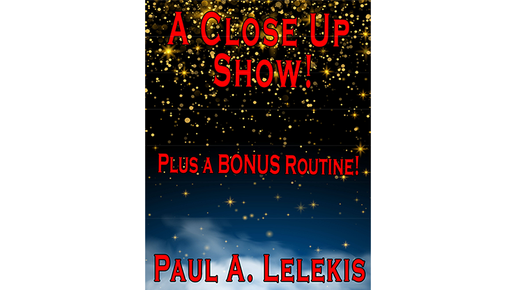 A CLOSE UP SHOW! by Paul A. Lelekis - Mixed Media Download