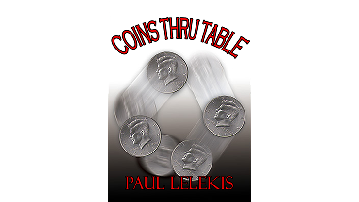 COINS THRU TABLE by Paul A. Lelekis - ebook