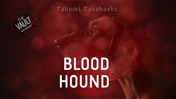 The Vault - Blood Hound by Takumi Takahashi - Video Download