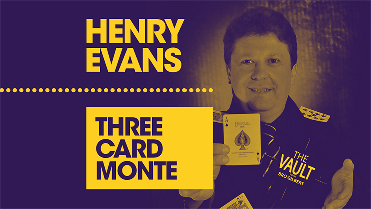 The Vault - Three Card Monte by Henry Evans - Video Download