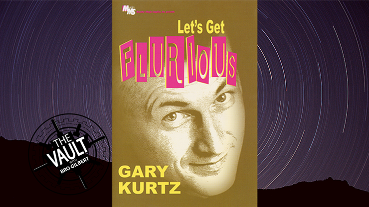 The Vault - Let's Get Flurious by Gary Kurtz - Video Download
