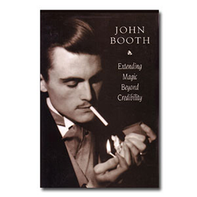 Extending Magic Beyond Credibility by John Booth - ebook