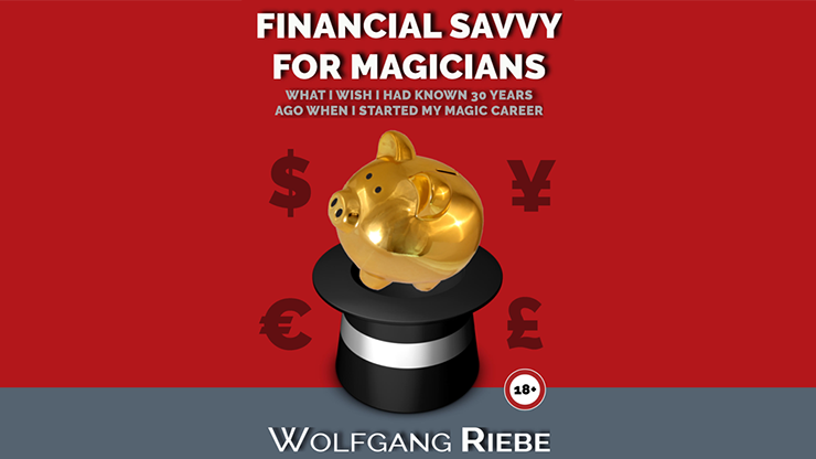Financial Savvy for Magicians by Wolfgang Riebe - ebook
