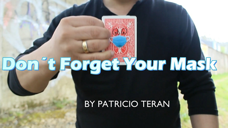 Don't Forget Your Mask by Patricio Teran - Video Download