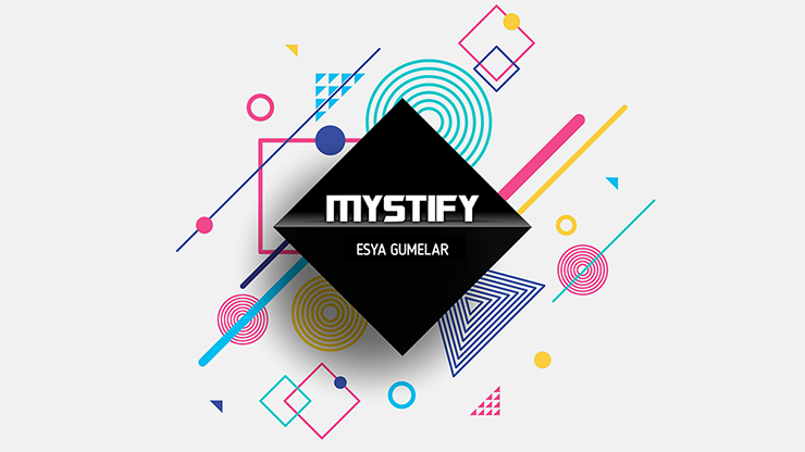 MYSTIFY by Esya G - Video Download