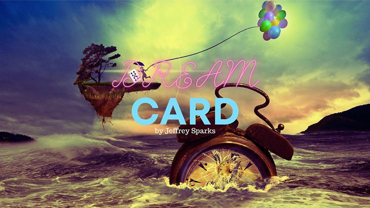 Dream Card by Jeffrey Sparks - Video Download