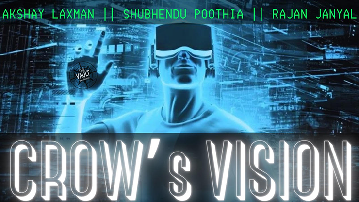 The Vault - Crow's Vision by Akshay Laxman • Shubhendu Poothia • Rajan Janyal - Video Download