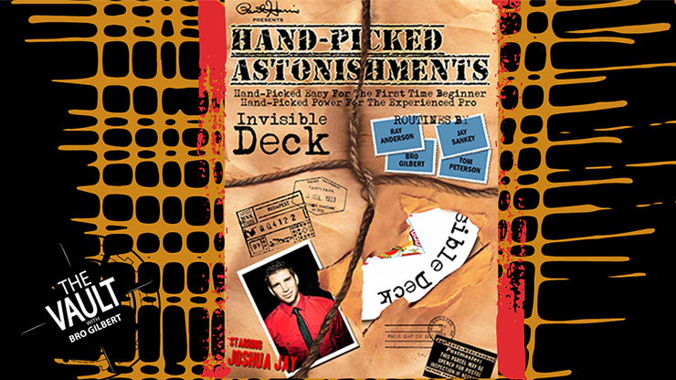 The Vault - Hand-picked Astonishments (Invisible Deck) by Paul Harris and Joshua Jay - Video Download
