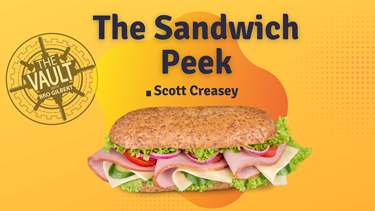 The Vault - The Sandwich Peek by Scott Creasey - Video Download