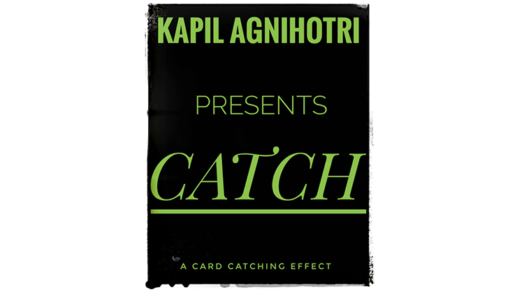 Catch by Kapil Agnihotri - Video Download