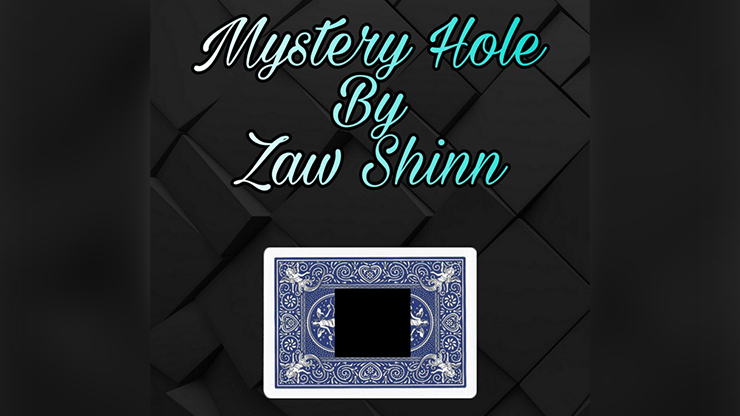 Mystery Hole by Zaw Shinn - Video Download