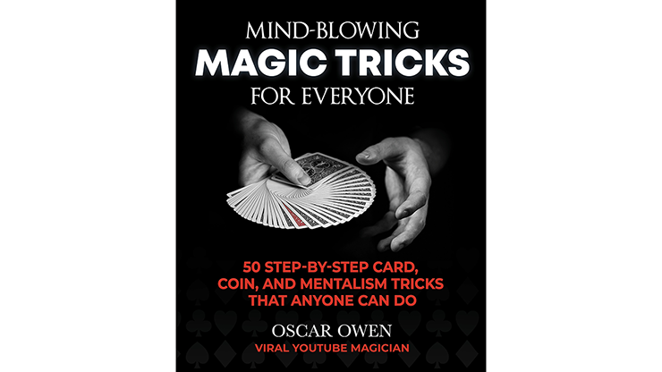 Mind Blowing Magic Tricks for Everyone by Oscar Owen - Book – Todsky's Magic  Shop
