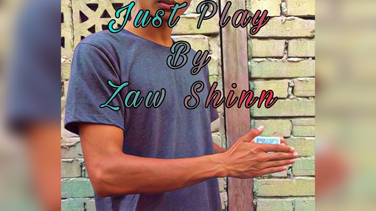 Just Play by Zaw Shinn - Video Download