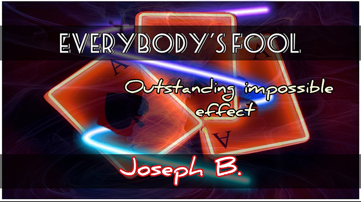 Everybody's Fooled by Joseph B - Video Download