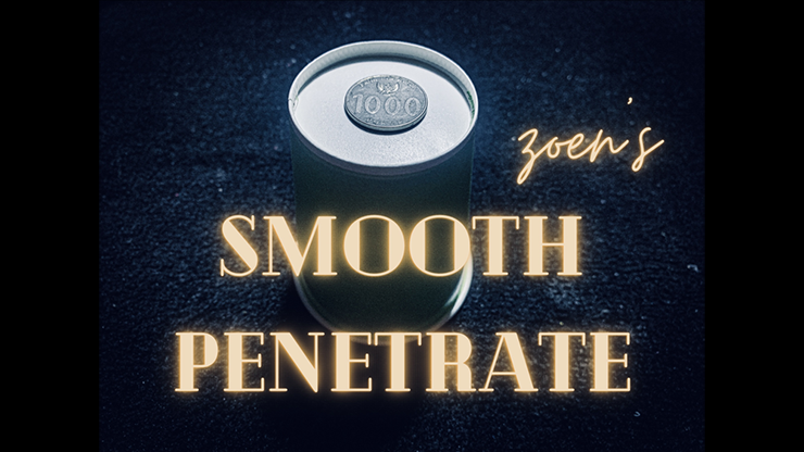 Smooth Penetrate by Zoen's - Video Download
