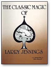 Classic Magic of Larry Jennings - ebook