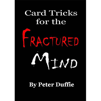 Card Tricks for the Fractured Mind by Peter Duffie - ebook