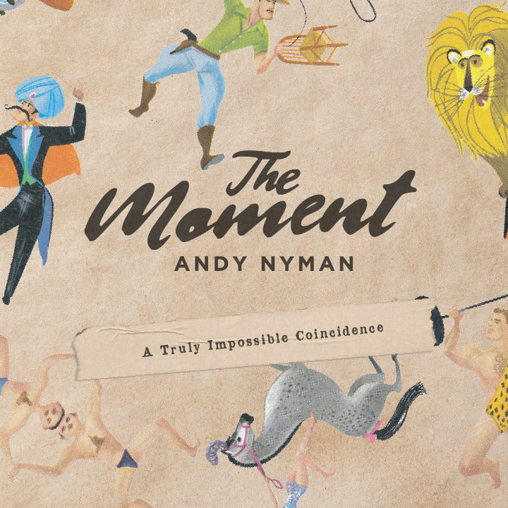 The Moment by Andy Nyman