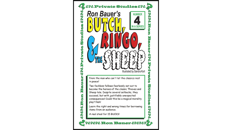 Ron Bauer Series: #4 - Butch, Ringo & The Sheep