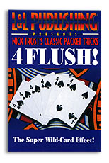 4 Flush! by Nick Trost &amp; L&amp;L*