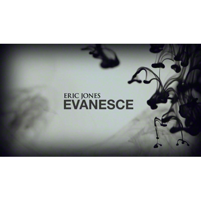 Vidéo Evanesce d'Eric Jones (Télécharger)