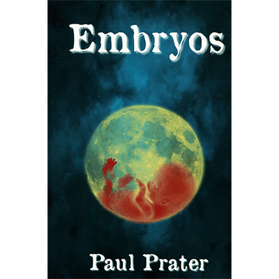 Embryons de Paul Prater