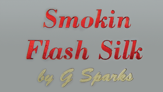 Smokin Flash Soie par G Sparks