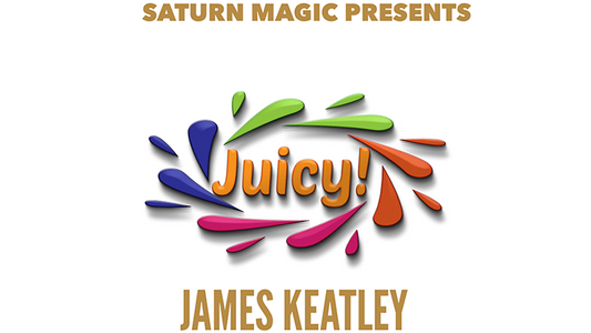 Saturn Magic Presents Juicy! by James Keatley