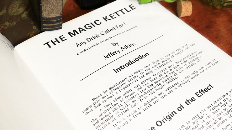 The Magic Kettle, Any Drink Called For! by Jeffery Atkins*