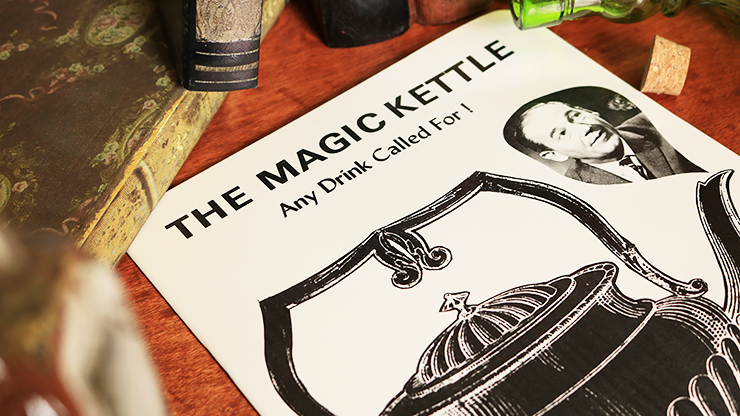 The Magic Kettle, Any Drink Called For! by Jeffery Atkins*