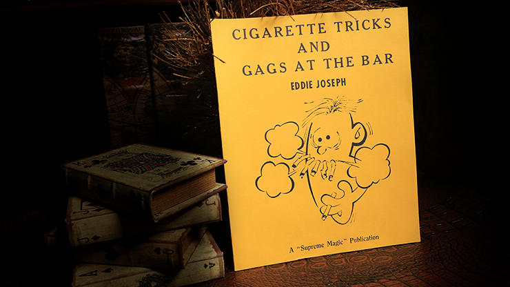 Cigarette Tricks and Gags at the Bar by Eddie Joseph