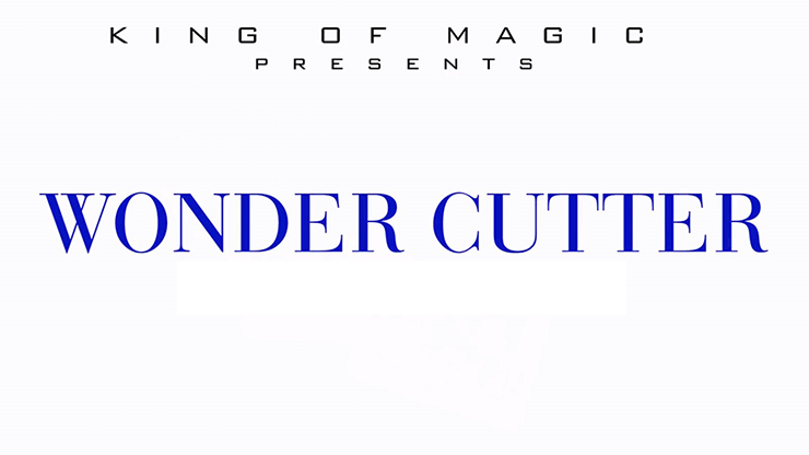 Wonder Cutter par King of Magic